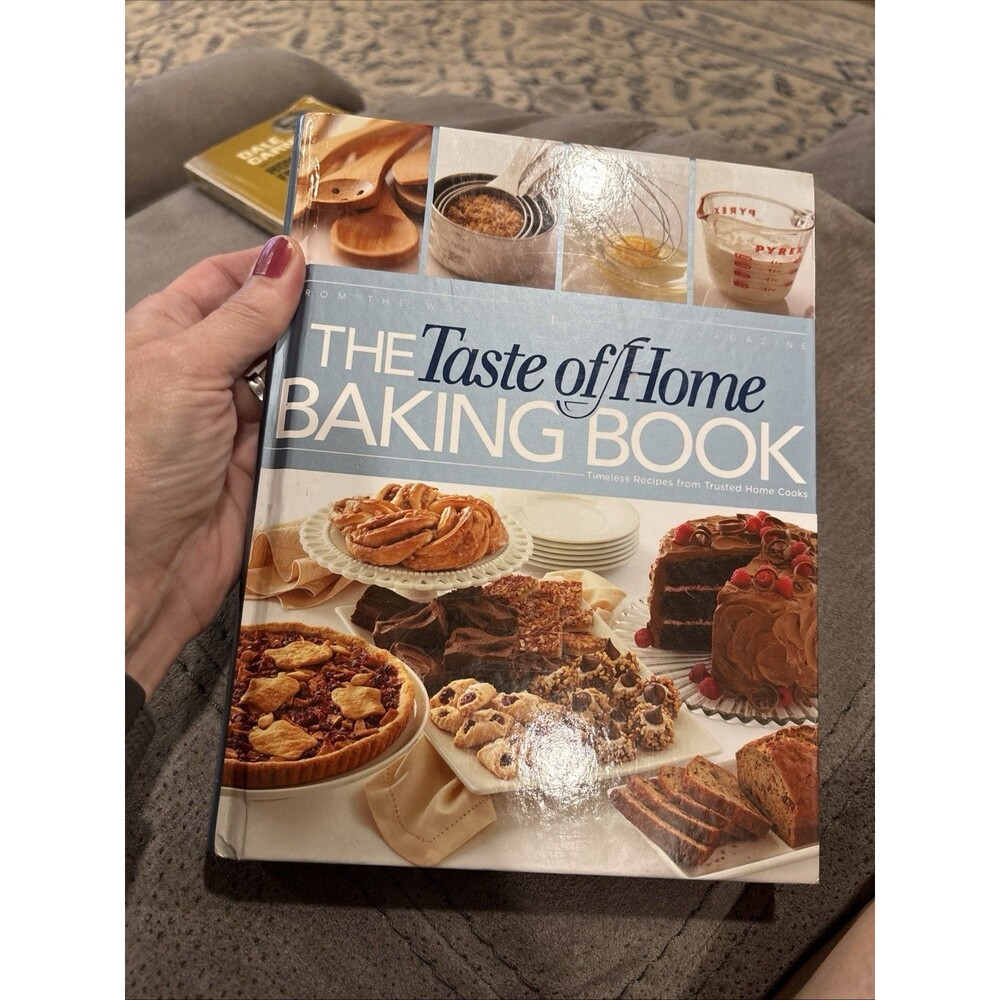 The Taste of Home Baking Book - Hardcover 2007 Sweets Treats Cakes Pies Cookies